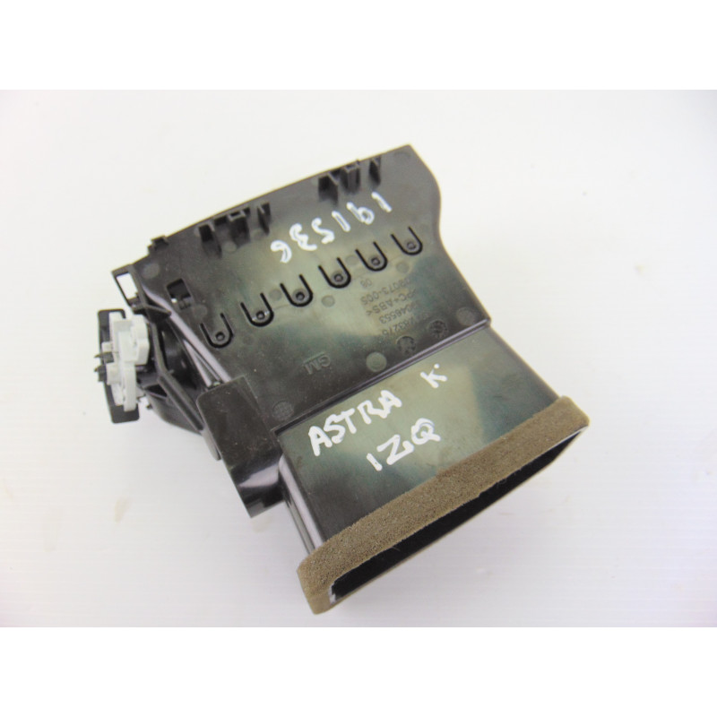 13406750  REJILLA AIREADORA OPEL ASTRA K BERLINA 5P Dynamic Start/Stop 2016 13406750 191536 OPEL - 2