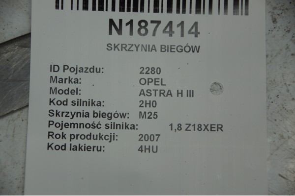 GEARBOX M25 1 8 140 KM OPEL ASTRA H III Engine type gasoline