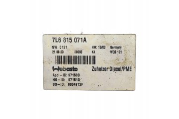 Webasto Volkswagen TOUAREG 7L 2 5 R5 TDI 7L6815071A Catalog number of the part 7L6815071A