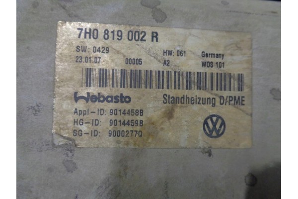 WEBASTO 7H0819002R DRY TRANSPORTER T5 2 5 TDI Catalog number of the part 7H0819002R